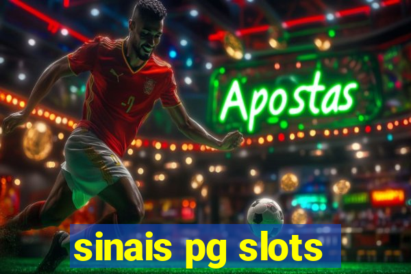 sinais pg slots